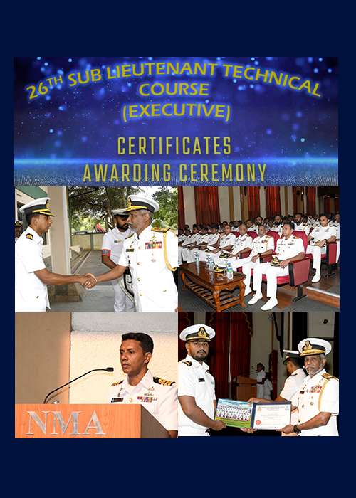 CERTIFICATE AWARDING CEREMONY OF 26TH SUB LIEUTENANT TECHNICAL COURSE – EXECUTIVE